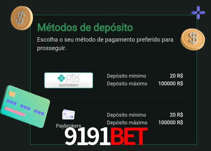 O cassino 9191Bet oferece uma grande variedade de métodos de pagamento